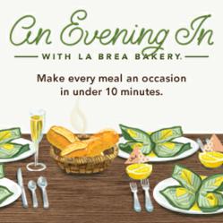 La Brea Bakery, the nation’s favorite artisan bread brand, has launched a user-friendly, choose-your-own-adventure style online experience called "An Evening In" to help make everyday meals more special in less than 10 minutes.